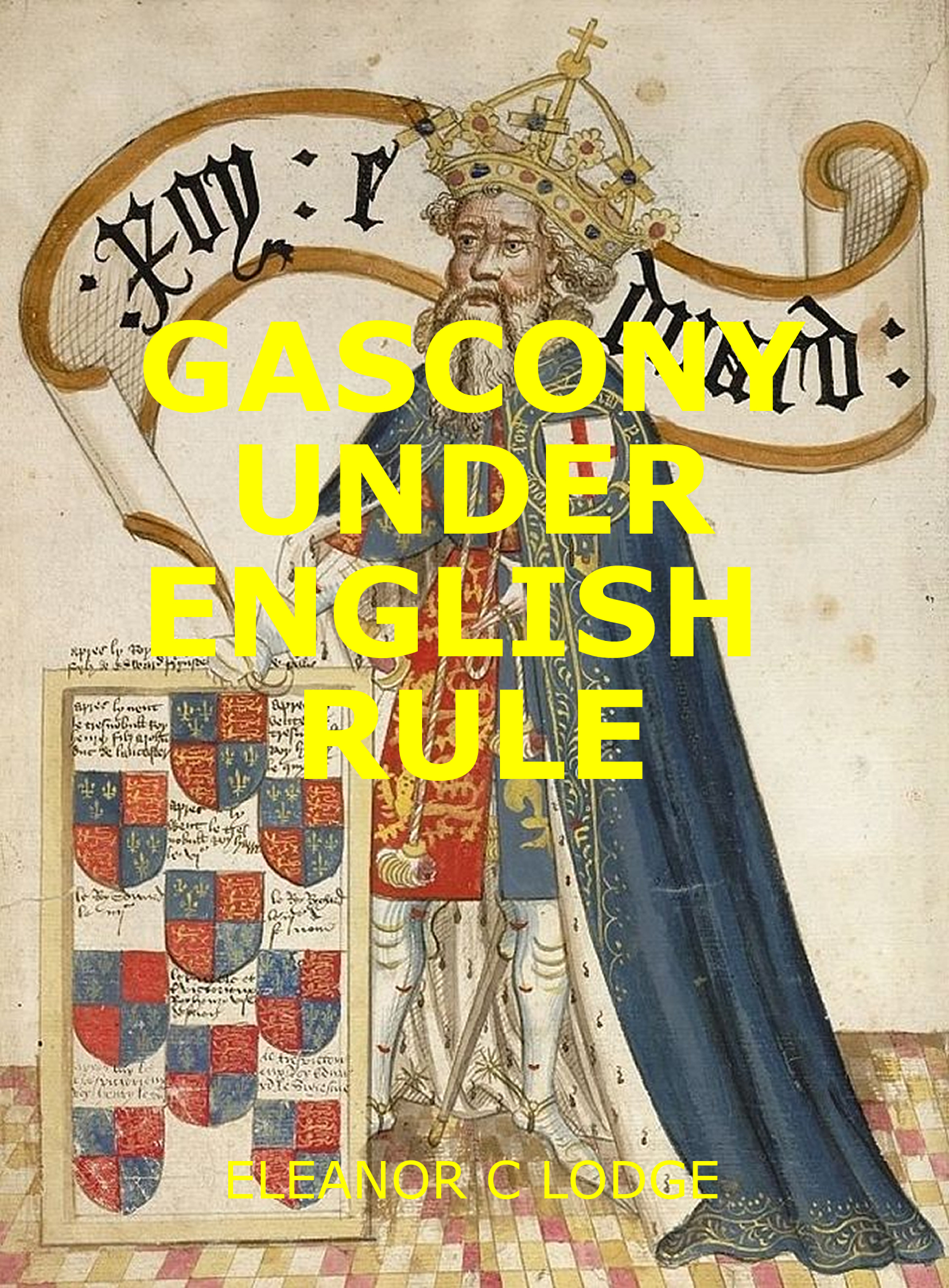 Gascony under English rule by Eleanor Constance Lodge — book cover